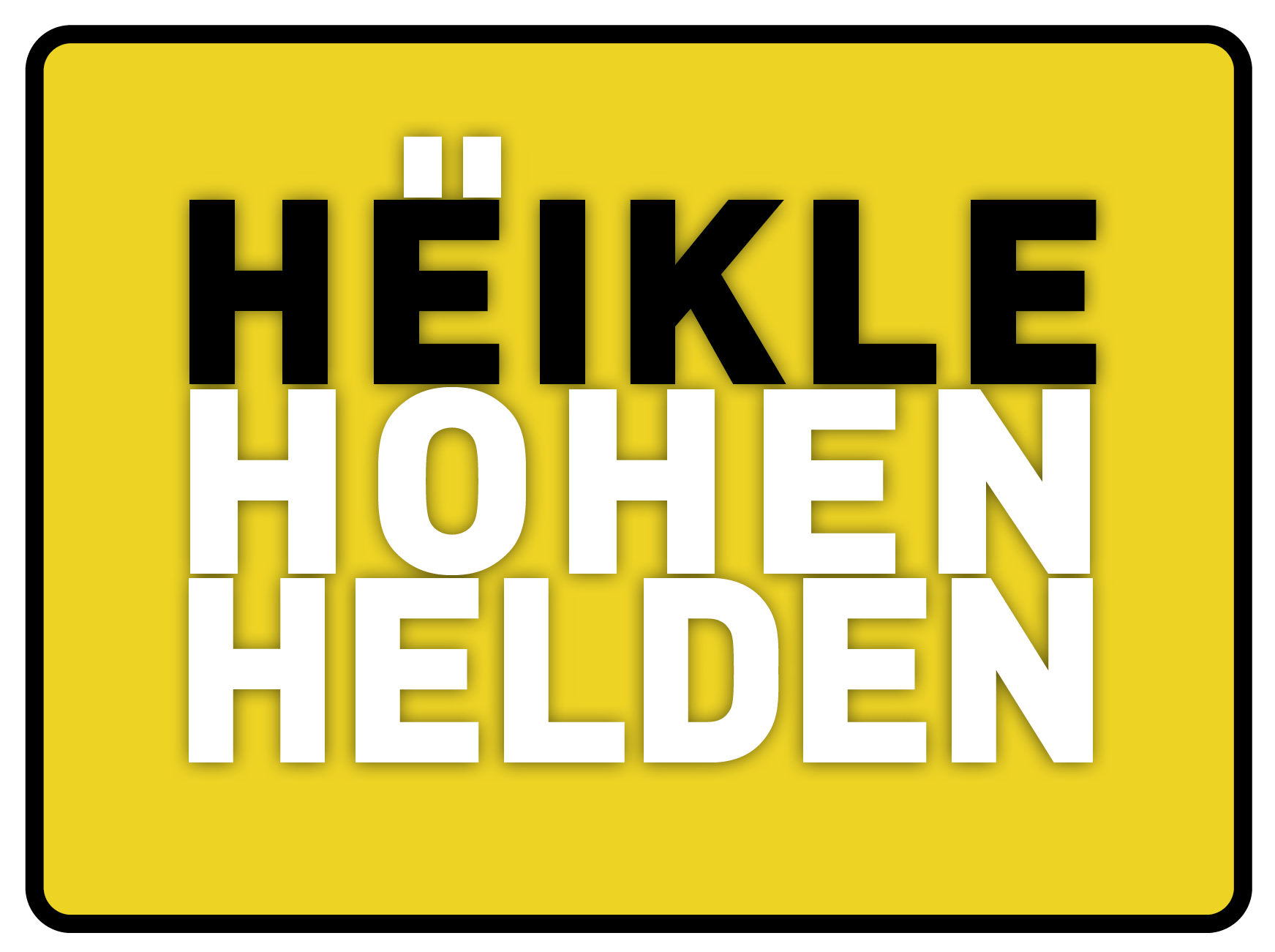 Heikle Höhen Helden